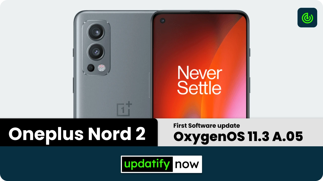 Oneplus Nord 2 OxygenOS 11.3 A.05 First Software Update