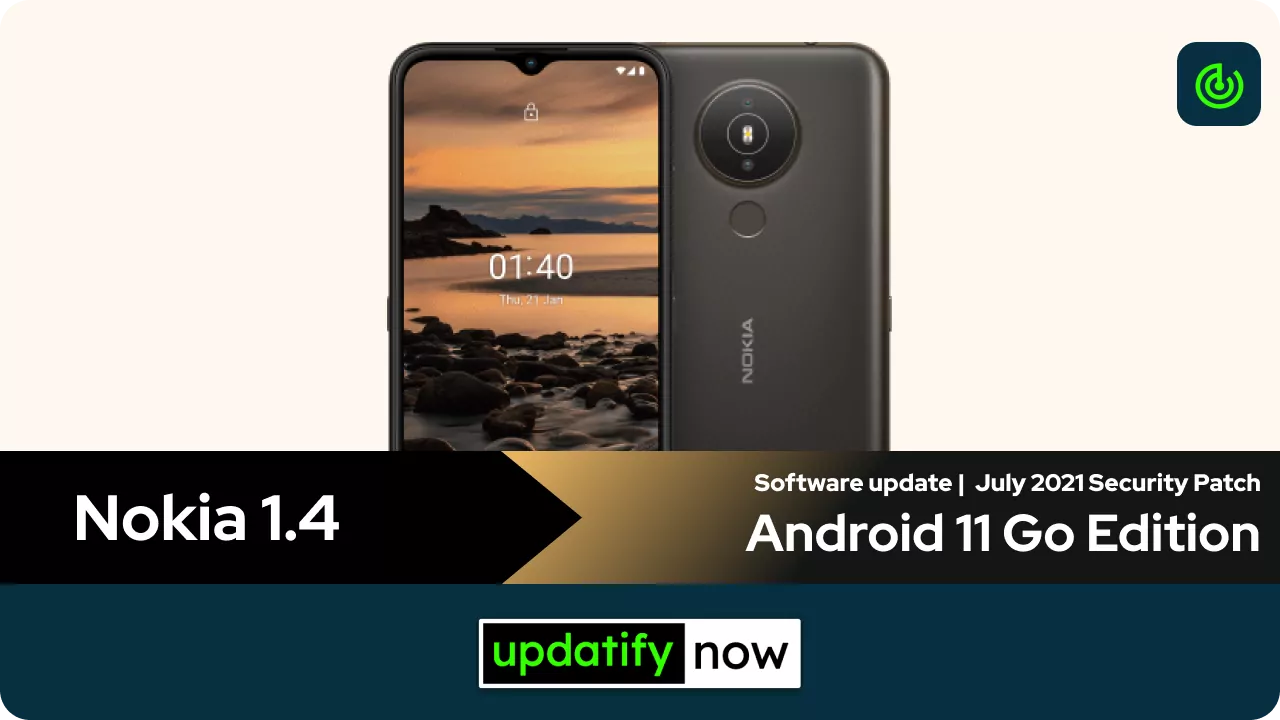 Nokia 1.4 Android 11 Go Edition with July 2021 Security Patch
