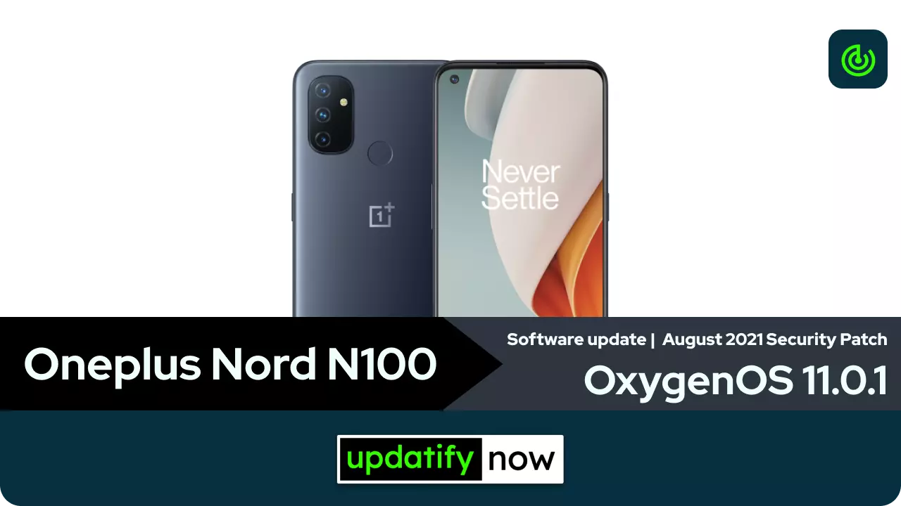 Oneplus Nord N100 August 2021 Security Patch - OxygenOS 11.0.1