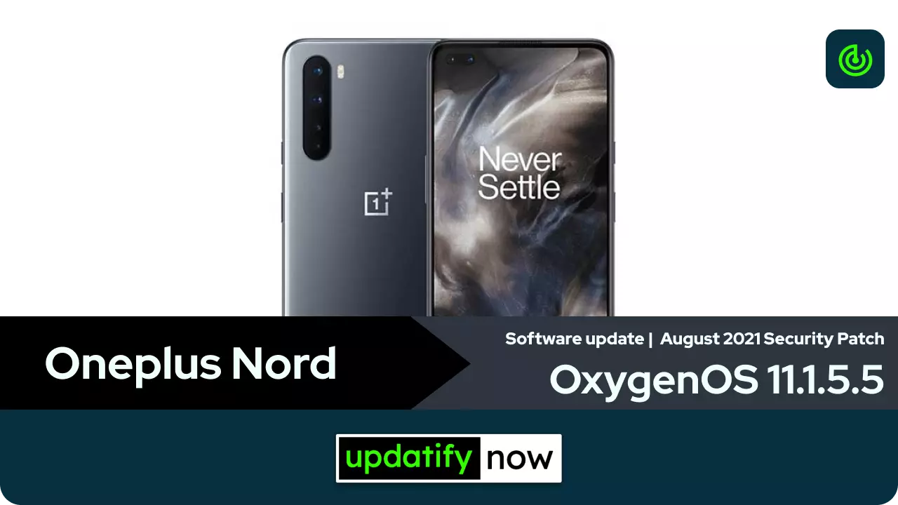 Oneplus Nord OxygenOS 11.1.5.5 - August 2021 Android Security Patch