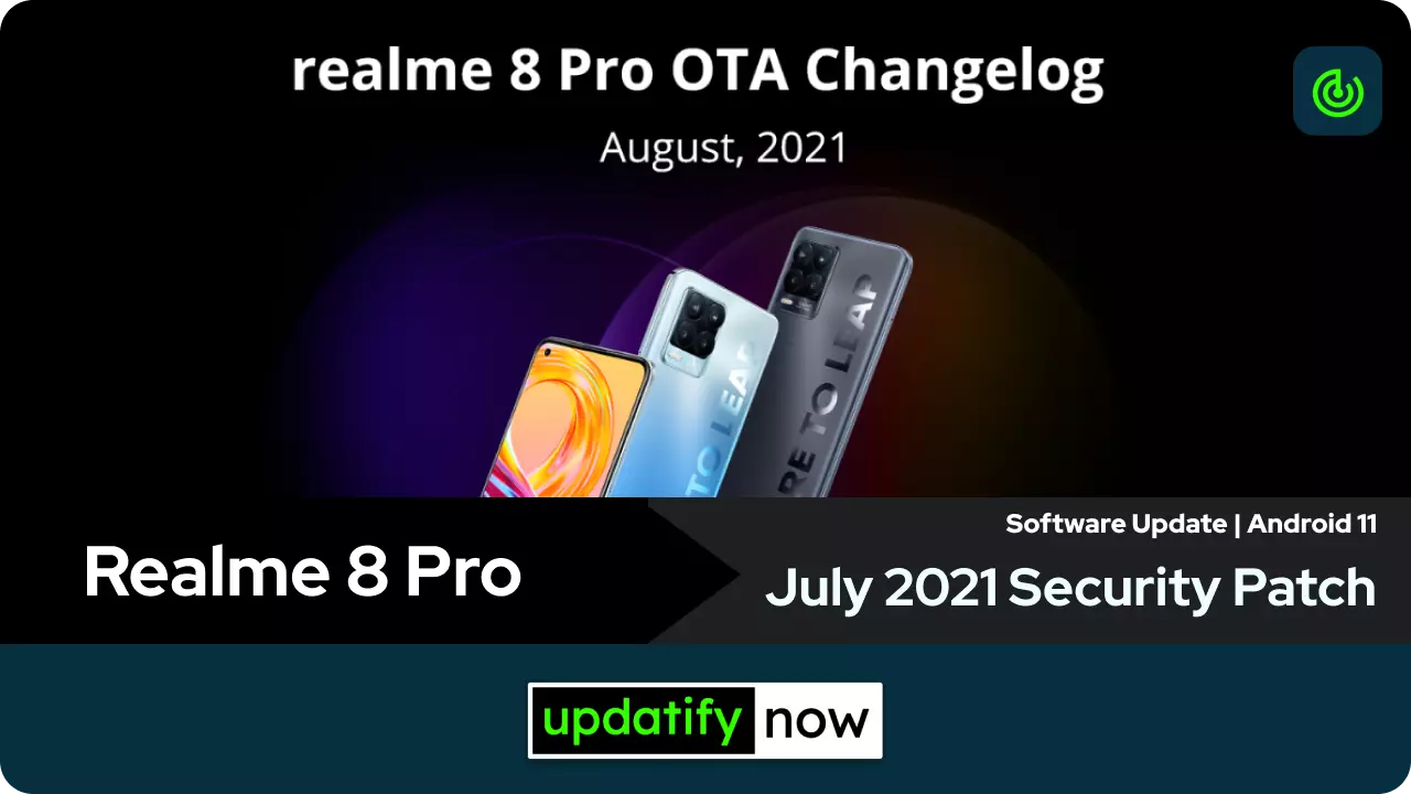 Realme 8 Pro July 2021 Android Security Patch