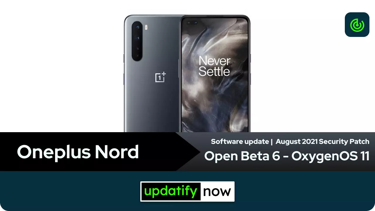Oneplus Nord OxygenOS 11 Open Beta 6 Update
