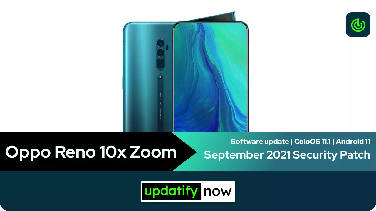 Oppo Reno 10x Zoom September 2021 Security Patch