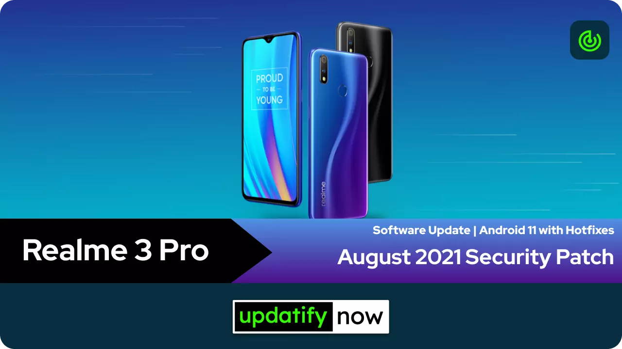 Realme 3 Pro August 2021 Security Patch with Hotfixes