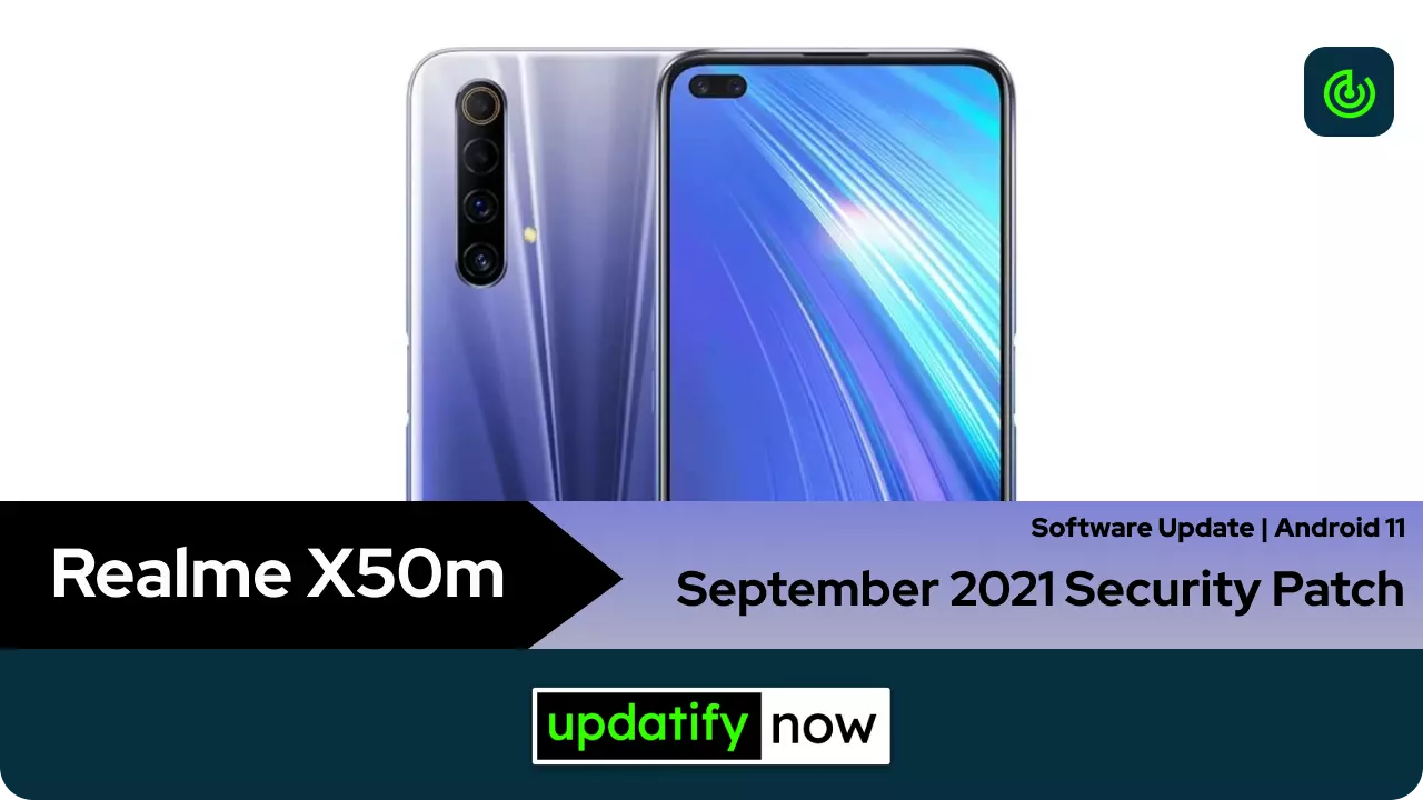 Realme X50m September 2021 Security Patch
