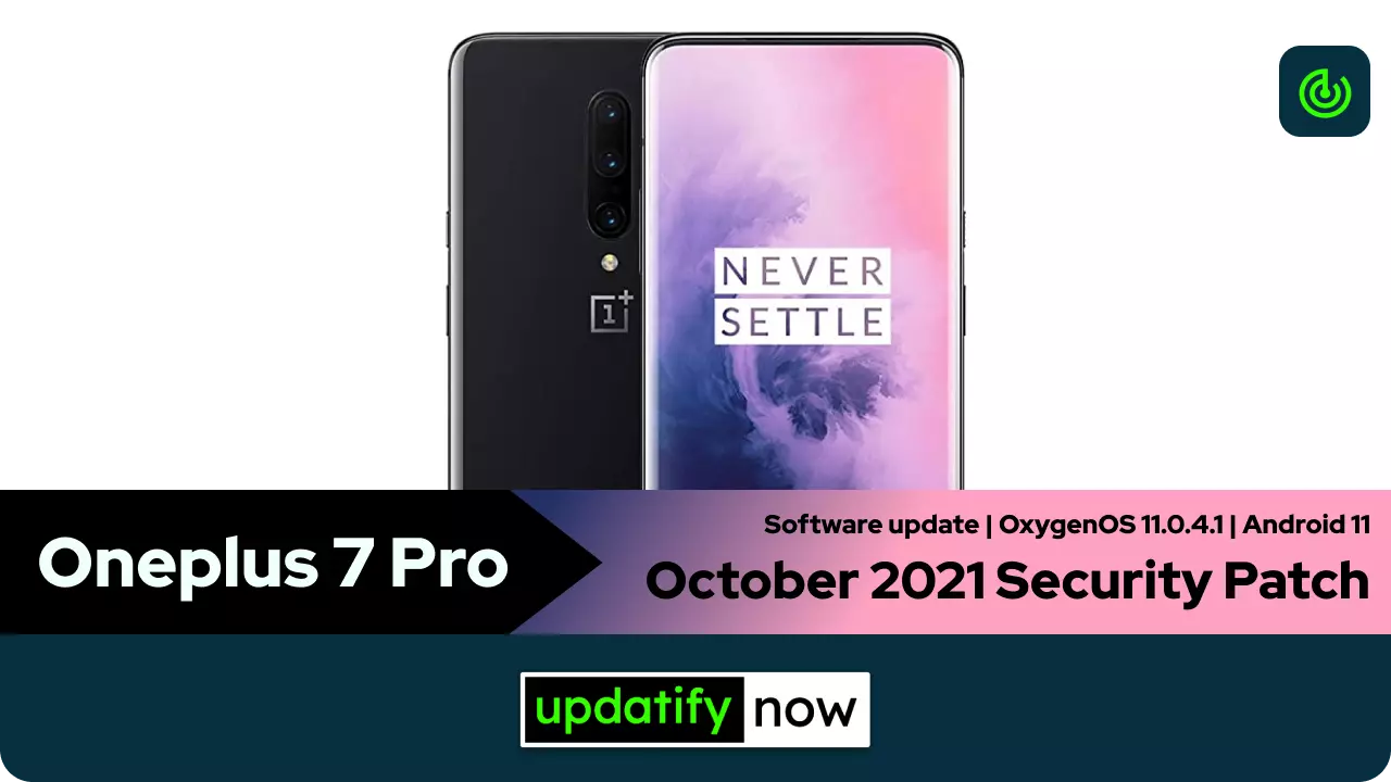 Oneplus 7 Pro OxygenOS 11.0.4.1 with October 2021 Security Patch