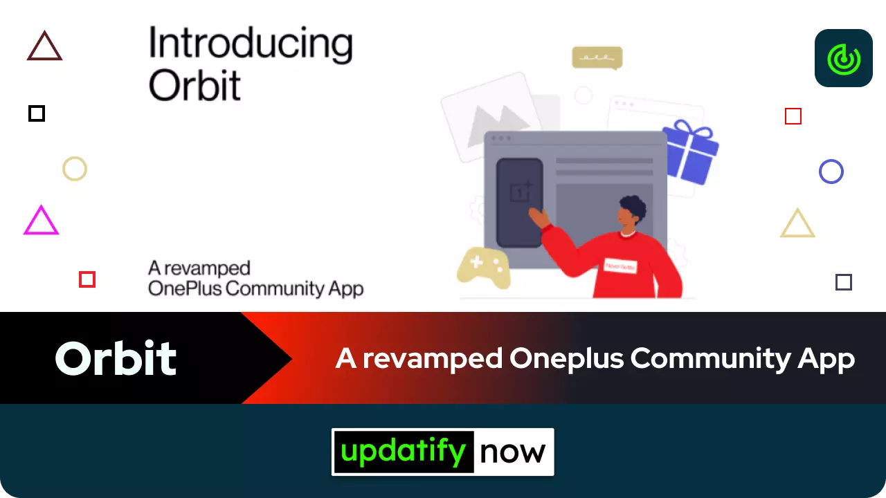 Orbit A revamped Oneplus Community App