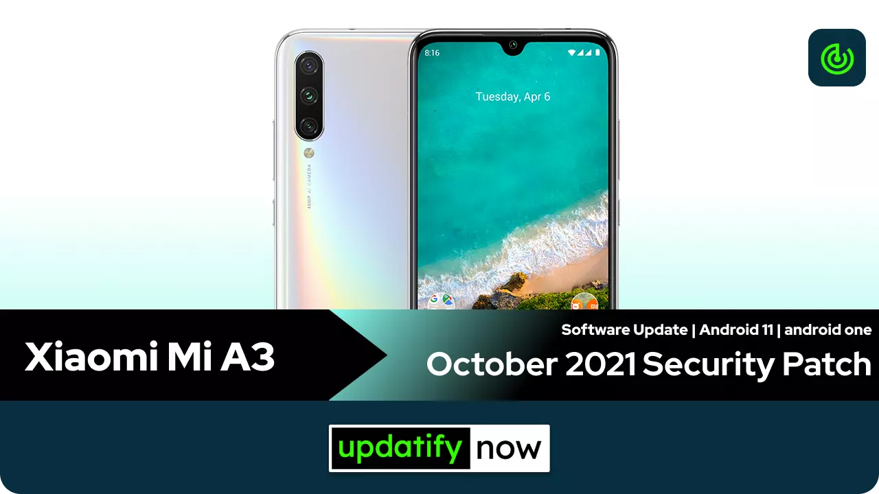Xiaomi Mi A3 October 2021 Security Patch