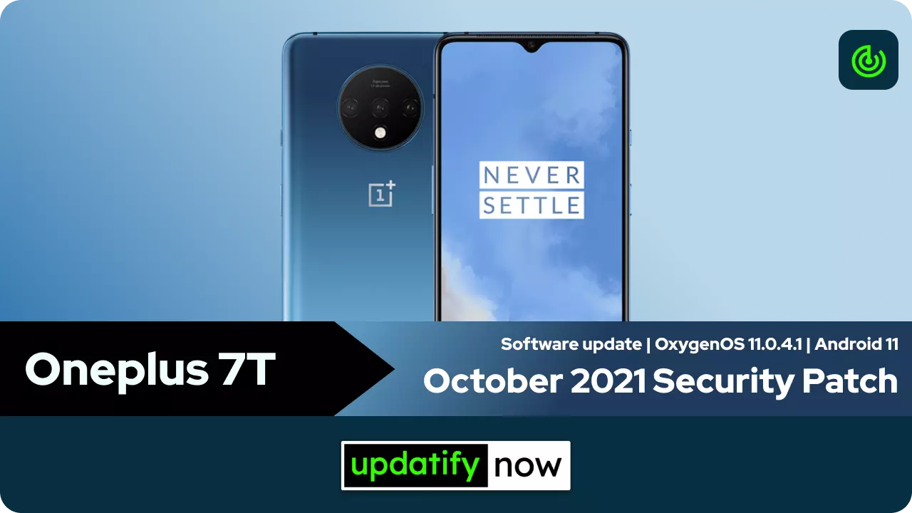 Oneplus 7T OxygenOS 11.0.4.1 with October 2021 Security Patch