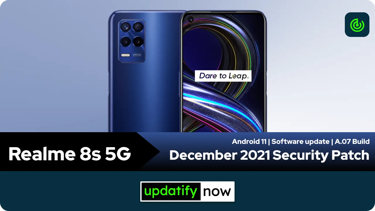 Realme 8s December 2021 Security Patch with A.07 Build