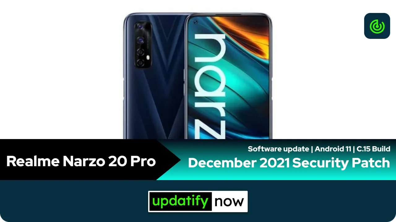 Realme Narzo 20 Pro December 2021 Security Patch with C.15 Build