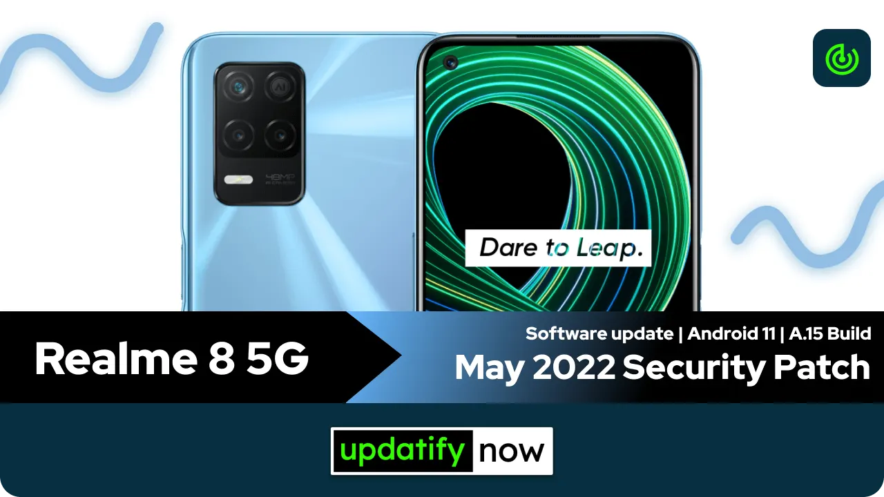 Realme 8 5G May 2022 Security Patch with A.15 Build