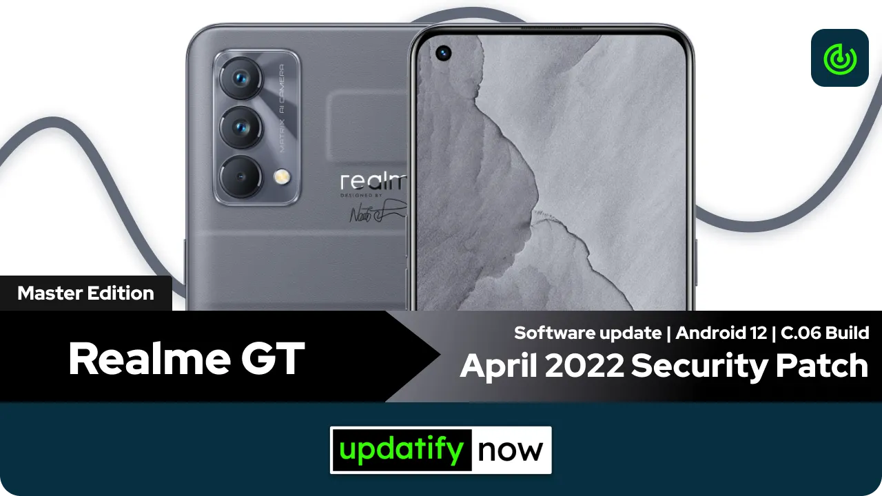 Realme GT Master Edition April 2022 Security Patch with C.06 Build