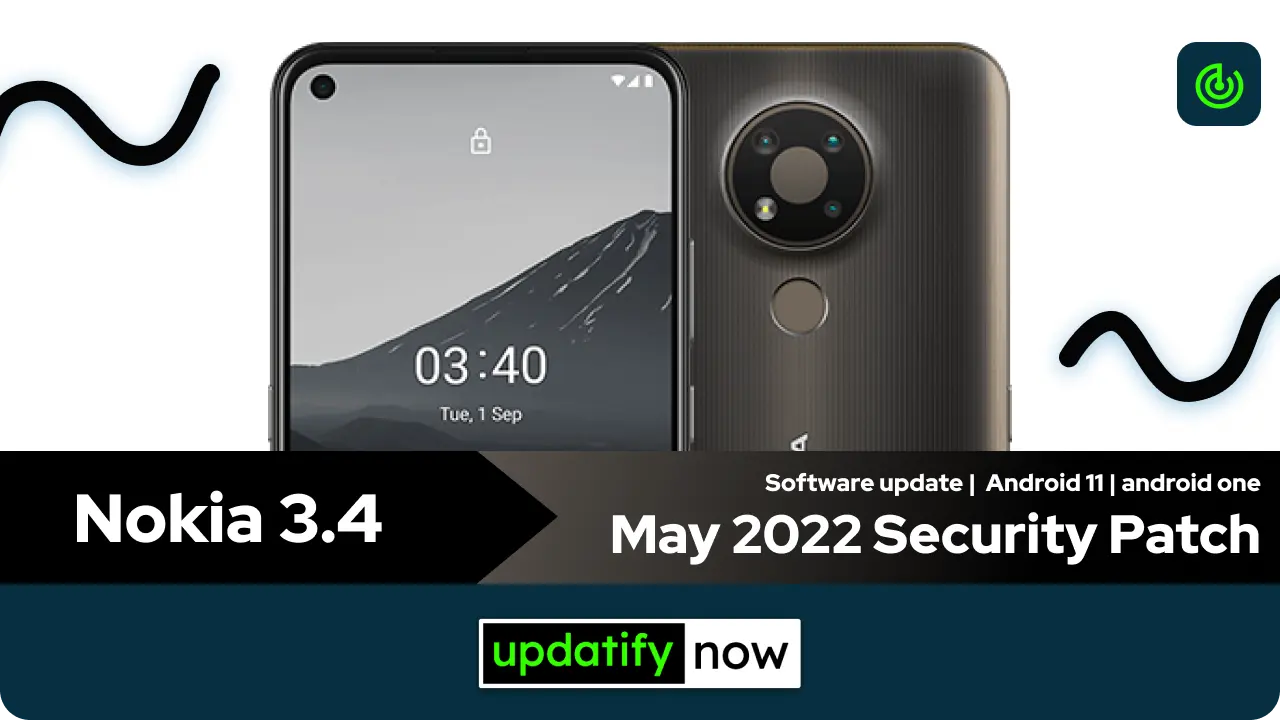 Nokia 3.4 May 2022 Security Patch with Android 11