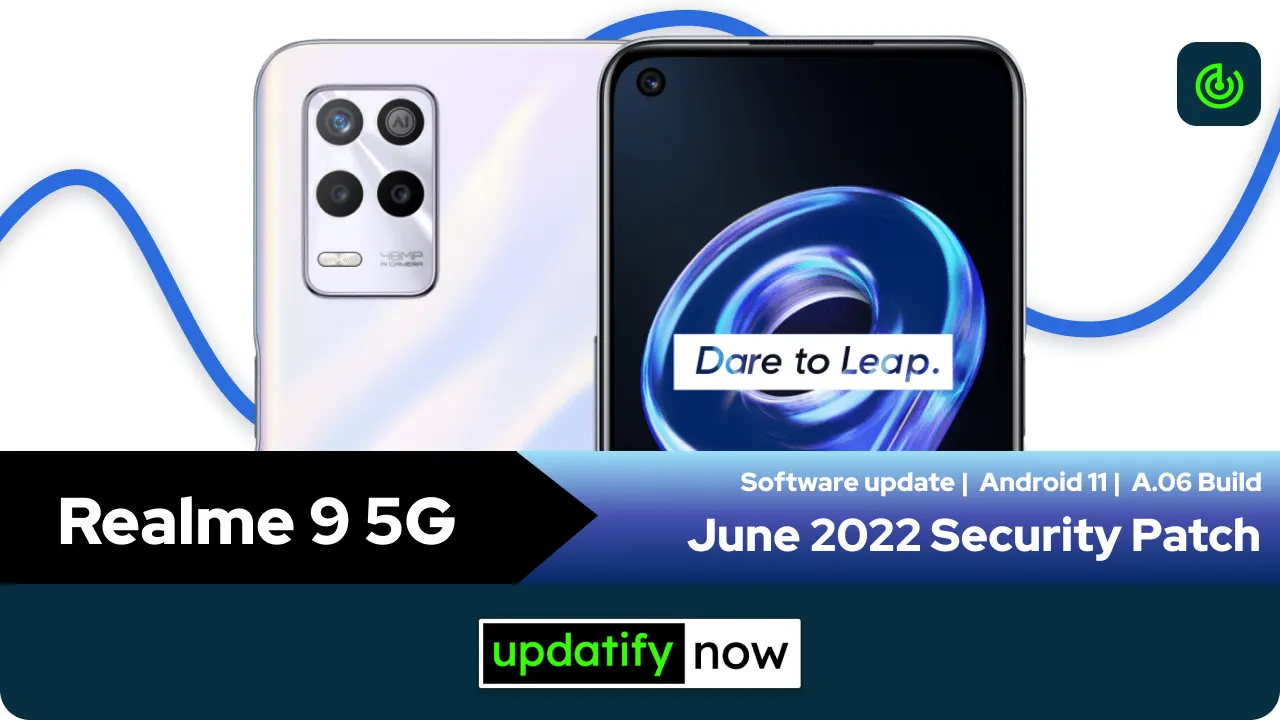 Realme 9 5G June 2022 Security Patch with A.06 Build